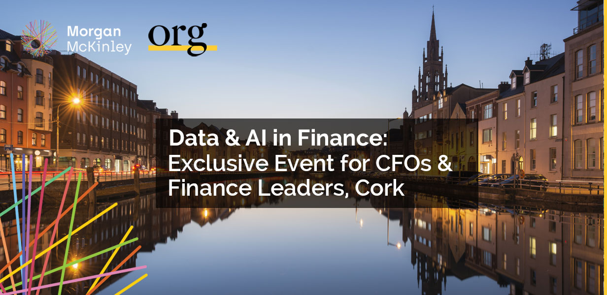 Data & AI in Finance: Exclusive Event for CFOs & Finance Leaders – Cork