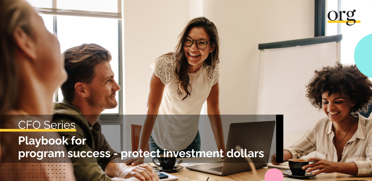 Playbook for program success – protect investment dollars
